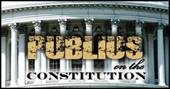 Publius on the Constitution