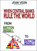 When Central Banks Rule the World